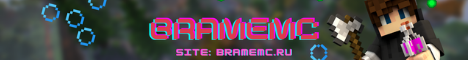Баннер сервера Minecraft BrameMC