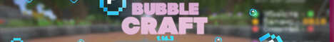 Баннер сервера Minecraft Bubble Craft