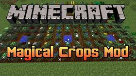 Скачать Magical Crops: Core для Minecraft 1.7.10