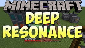 Скачать Deep Resonance для Minecraft 1.9