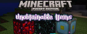 Скачать Unobtainable Items для Minecraft PE 1.1