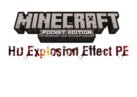 Скачать HD Explosion Effect для Minecraft PE 1.1