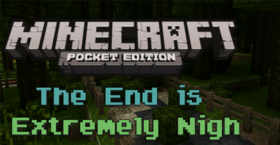 Скачать The End is Extremely Nigh для Minecraft PE 1.0