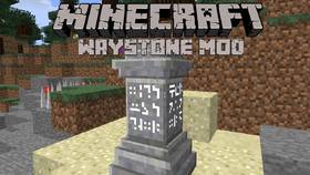 Скачать Waystones для Minecraft 1.11