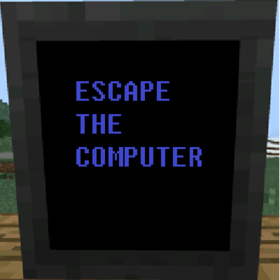 Скачать Escape The Computer для Minecraft 1.11.2