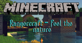 Скачать Rangercraft - Feel the nature для Minecraft 1.12.1