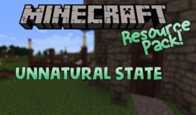Скачать Unnatural State для Minecraft 1.12
