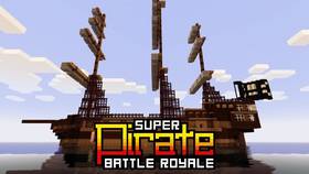 Скачать SUPER Pirate Battle Royale для Minecraft 