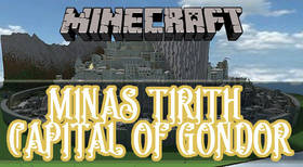 Скачать Minas Tirith - Capital of Gondor для Minecraft