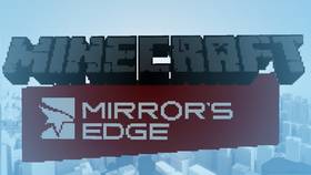 Скачать Mirrors Edge для Minecraft