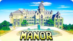 Скачать Mansion/Manor для Minecraft