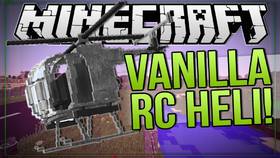 Скачать Vanilla RC Helicopter для Minecraft 1.8