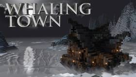 Скачать Whaling Town для Minecraft