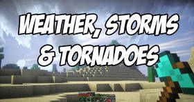 Скачать Weather, Storms & Tornadoes для Minecraft 1.12.2