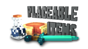 Скачать Placeable Items для Minecraft 1.12.2