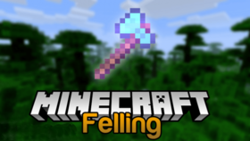 Скачать Felling для Minecraft 1.12.2
