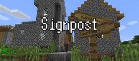 Скачать Signpost для Minecraft 1.12.2