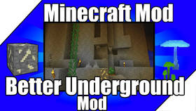 Скачать Better Underground для Minecraft 1.12.2