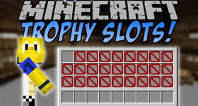 Скачать Trophy Slots для Minecraft 1.12.2