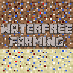 Скачать Waterfree Farming для Minecraft 1.12.2