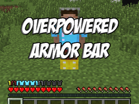 Скачать Overpowered Armor Bar для Minecraft 1.12.2