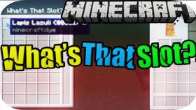 Скачать What's That Slot для Minecraft 1.12.2