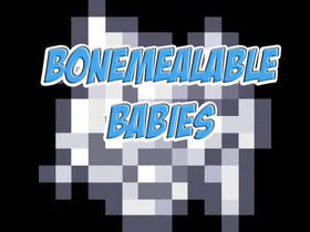 Скачать Bonemealable babies для Minecraft 1.12.2