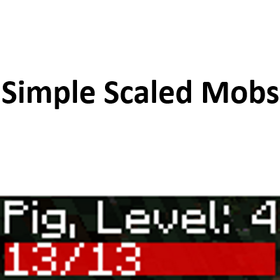 Скачать Simple Scaled Mobs для Minecraft 1.12.2