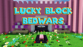 Скачать Lucky Block Bedwars для Minecraft