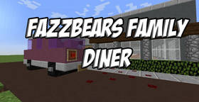 Скачать fazzbears family diner для Minecraft