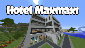 Скачать Hotel Maxmaxi для Minecraft