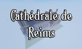 Скачать Cathédrale de Reims для Minecraft