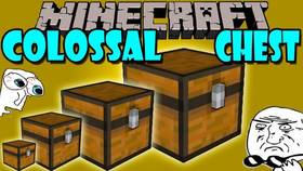 Скачать Colossal Chests для Minecraft 1.11.2