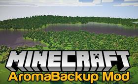 Скачать AromaBackup для Minecraft 1.12.2