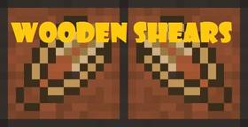 Скачать Wooden Shears для Minecraft 1.12.1