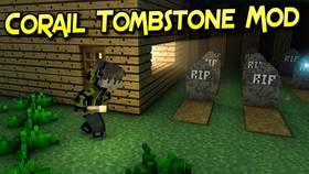 Скачать Corail Tombstone для Minecraft 1.12.2