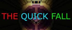 Скачать The Quick Fall для Minecraft