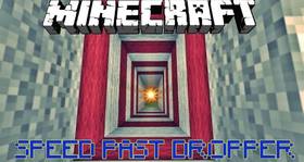 Скачать Speed Past Dropper для Minecraft