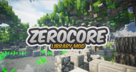 Скачать ZeroCore для Minecraft 1.12.2