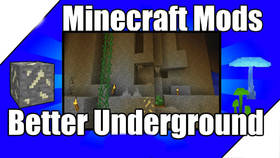 Скачать Better Underground для Minecraft 1.12.1