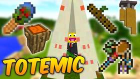 Скачать Totemic для Minecraft 1.12.1
