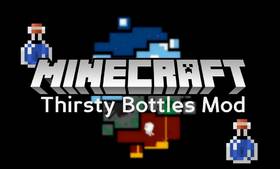 Скачать Thirsty Bottles для Minecraft 1.12.2
