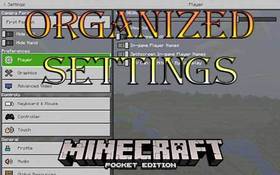 Скачать Organized Settings для Minecraft PE 1.4