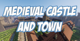Скачать Medieval Castle and Town для Minecraft 1.12.2