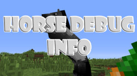 Скачать Horse Debug Info для Майнкрафт 1.13