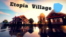 Скачать Etopia Village для Minecraft 1.12.2