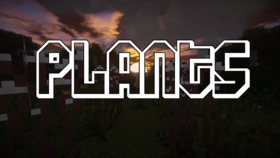 Скачать Plants для Minecraft 1.12.2