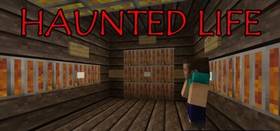 Скачать Haunted Life для Minecraft 1.12.2