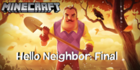 Скачать Hello Neighbor: Final для Minecraft 1.14