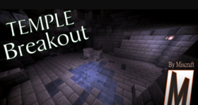 Скачать Temple Breakout для Minecraft 1.14.2
